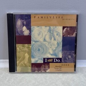 Various‎ Artist: FamilyLife, I Still Do (CD 2000 Maranathal) Songs for Couples